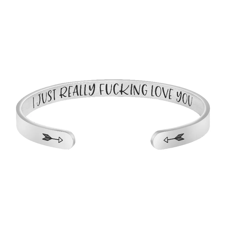 bracelets for holiday gift -I Just Really F**king Love You Inspirational Bracelets